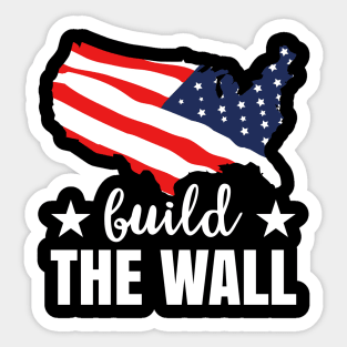 Build the wall - Trump Sticker